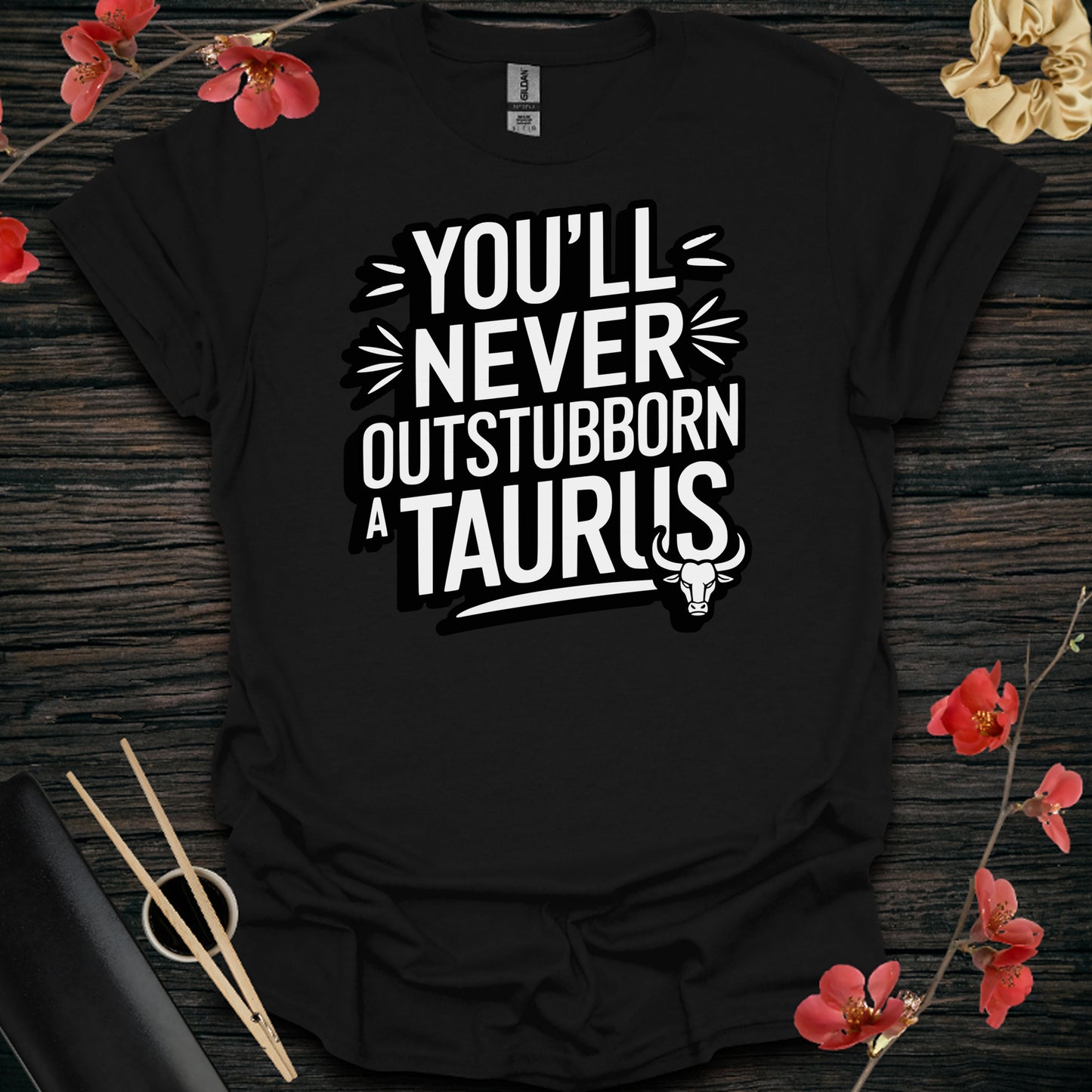 Outstubborn a Taurus