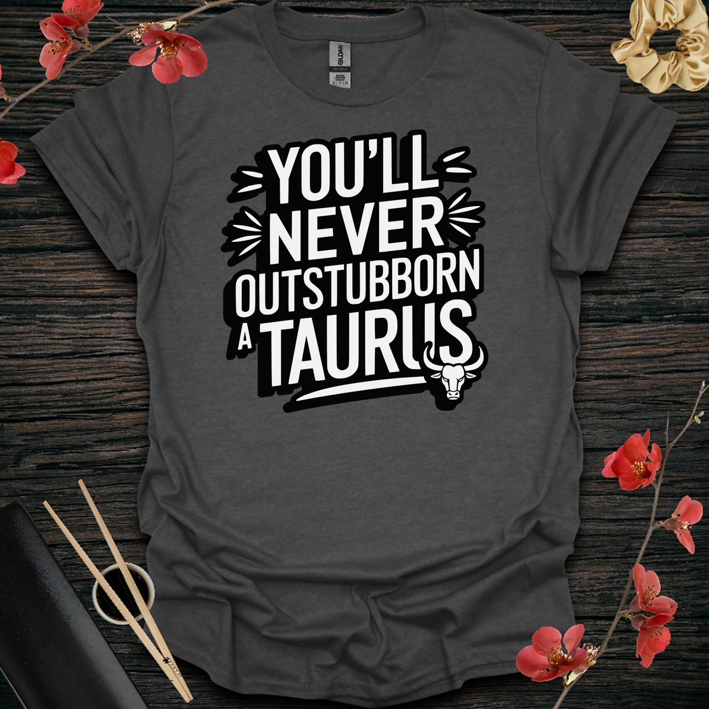 Outstubborn a Taurus