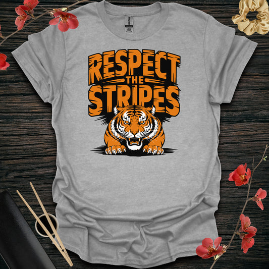 Tiger-Respect the Stripes